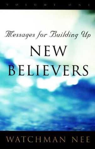 Messages for Building up New Believers