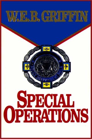 Special Operations by W.E.B. Griffin, ISBN 9780736624923