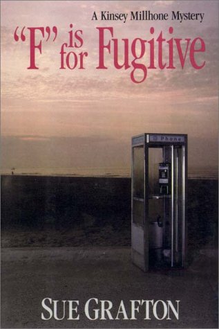 F Is for Fugitive by Sue Grafton, ISBN 9780736626200