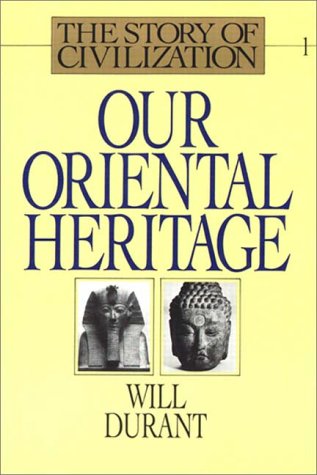 Our Oriental Heritage Part 1 Of 2