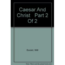Caesar and Christ Part 2 Of 2