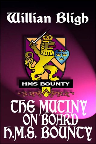 The Mutiny on Board H. M. S. Bounty