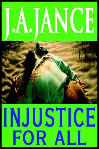 Injustice for All by J. A. Jance and Connor O'Brien, ISBN 9780736635684