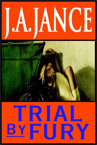 Trial by Fury by J. A. Jance, ISBN 9780736635820