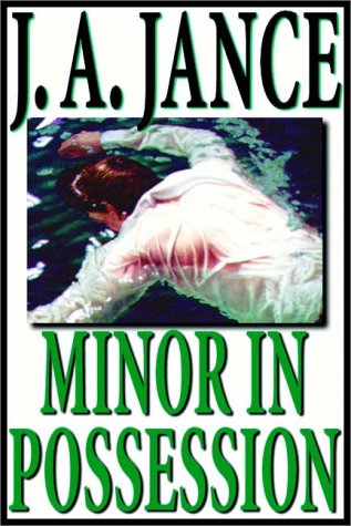 Minor in Possession by J. A. Jance, ISBN 9780736638241