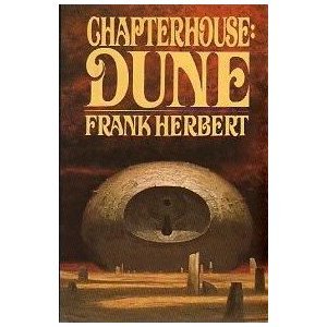 Chapterhouse Dune by Frank Herbert - and John R. Edwardson, ISBN 9780736643443
