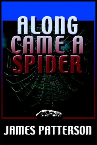 Along Came a Spider by James Patterson, ISBN 9780736655248