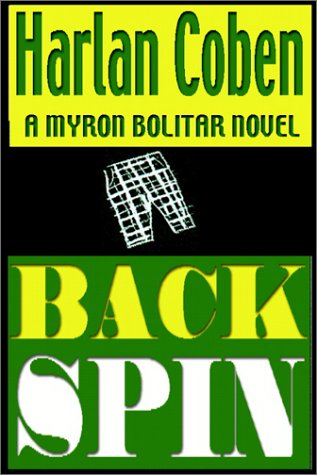 Back Spin by Harlan Coben, ISBN 9780736655330