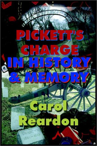 Pickett's Charge in History and Memory