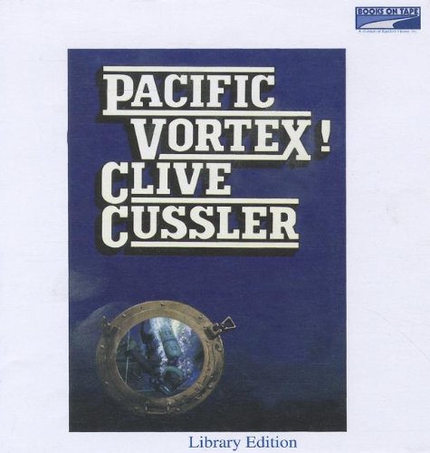 Pacific Vortex! by Clive Cussler, ISBN 9780736699105
