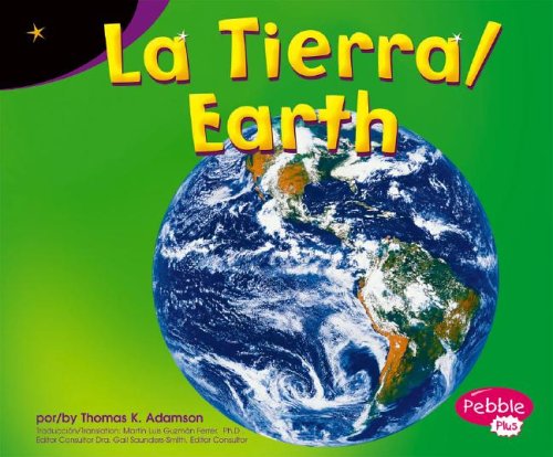 La Tierra/Earth (Exploremos la Galaxia