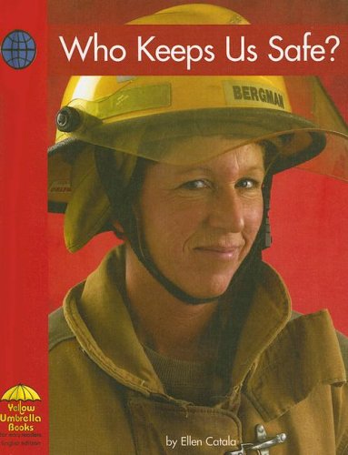 Who Keeps Us Safe?