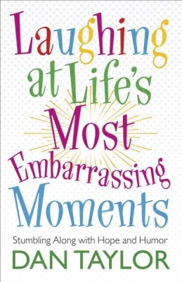 LAUGHING AT LIFES MOST EMBARRASSING MOMENTS