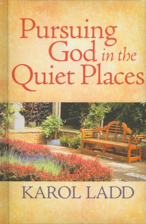 Pursuing God in the Quiet Places