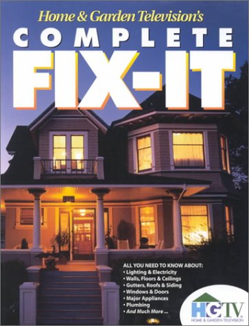 Home & Garden Television'S Complete Fix-It