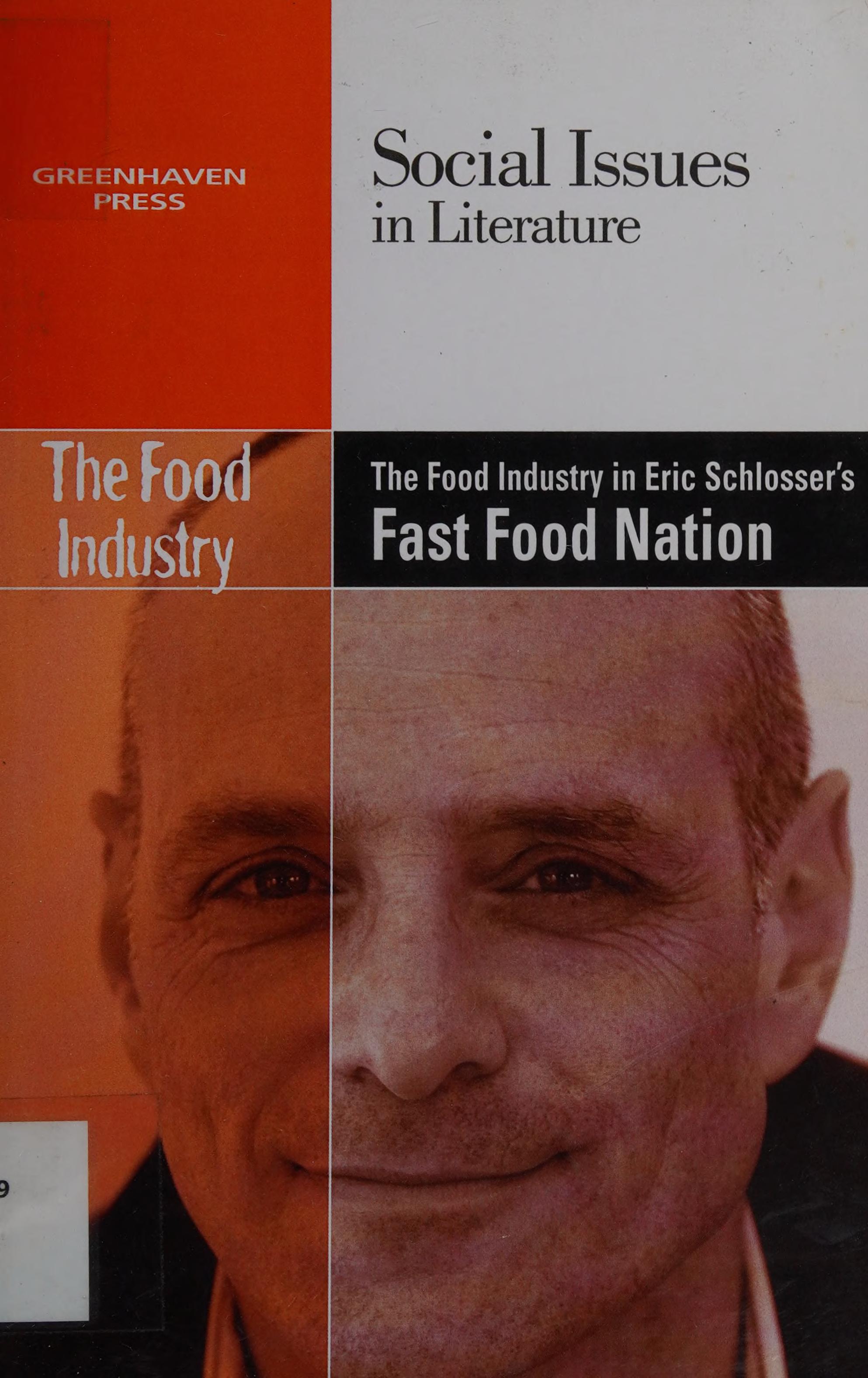 The Food Industry In Eric Schlosser'S Fast Food Nation