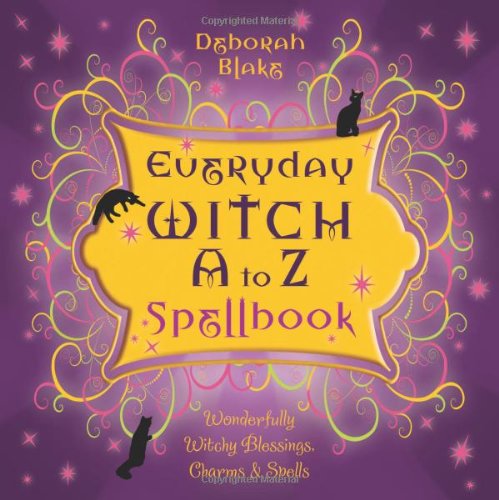 Everyday Witch a to Z Spellbook