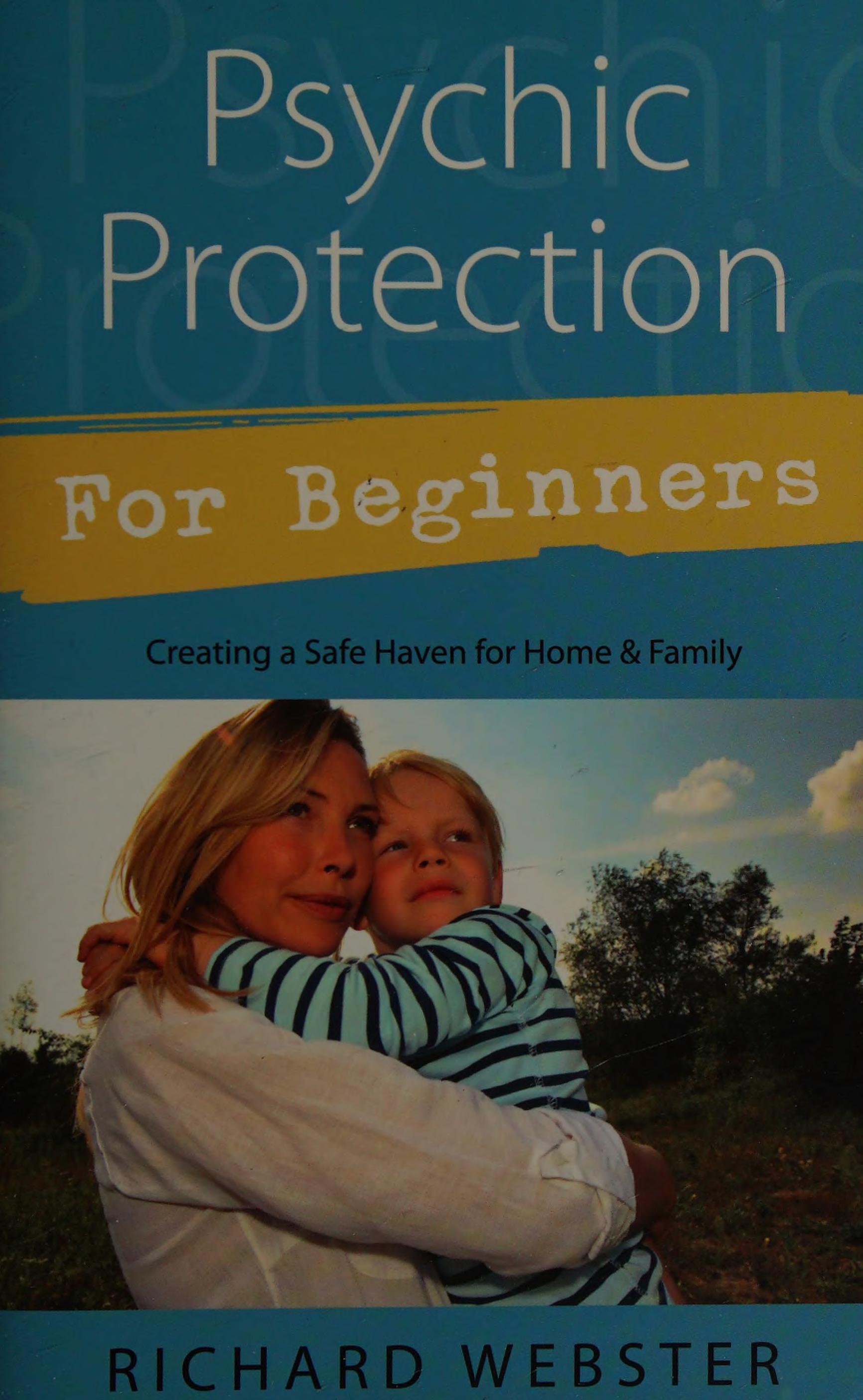 Psychic Protection for Beginners