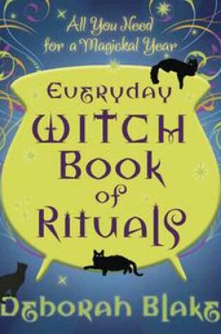 Everyday Witch Book of Rituals