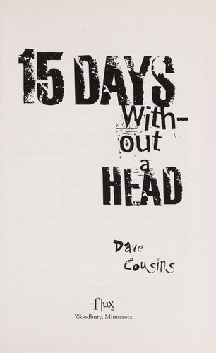 15 days without a head