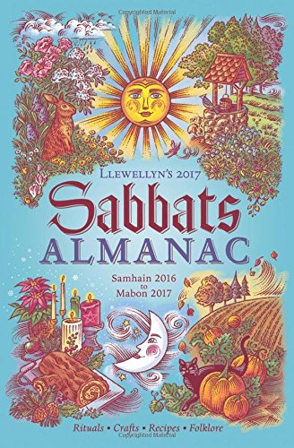 Llewellyn s 2017 Sabbats Almanac