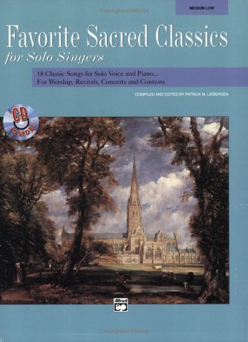 Favorite Sacred Classics For Solo Singers: Medium Low Voice, Book & Cd