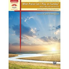 What Praise Can I Play on Sunday?, Bk 3