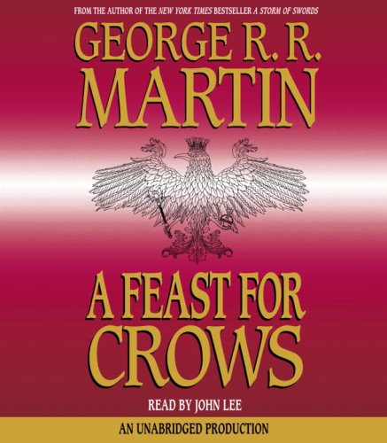 A Feast For Crows by George R.R.Martin, ISBN 9780739308745