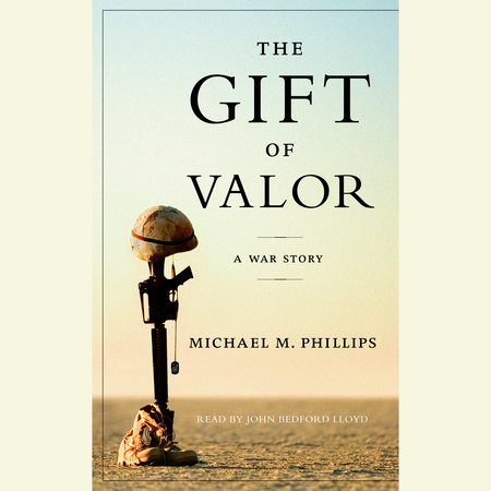 The Gift Of Valor