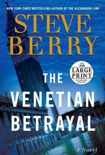 The Venetian Betrayal by Steve Berry, ISBN 9780739326985