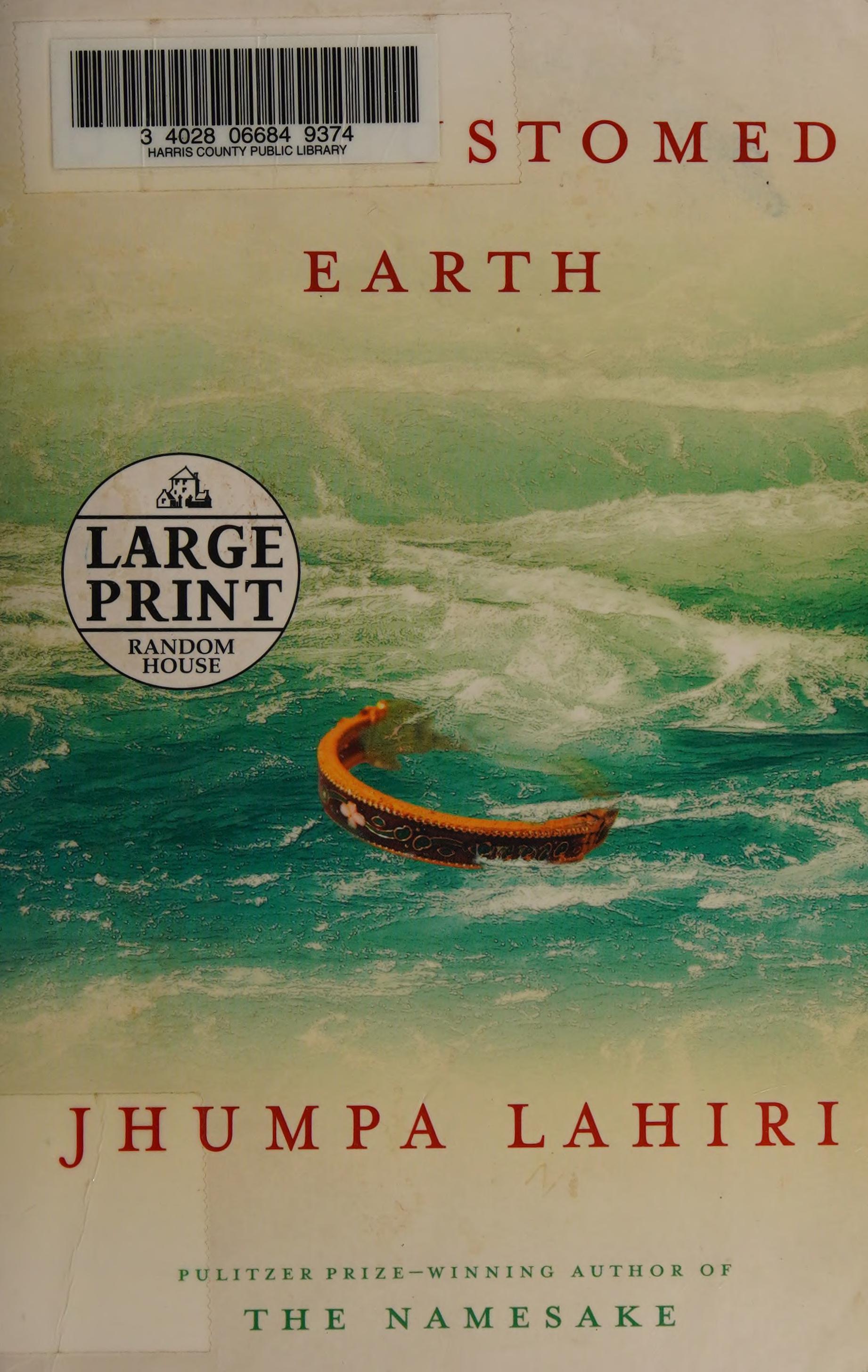 Unaccustomed Earth by Jhumpa Lahiri and Lahiri, Jhumpa, ISBN 9780739327722