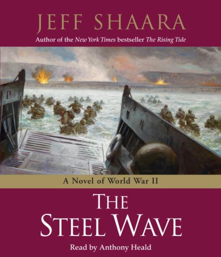 The Steel Wave by Jeff Shaara, ISBN 9780739334652