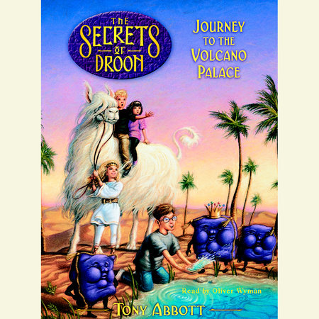 Journey to the Volcano Palace: The Secrets of Droon Book 2