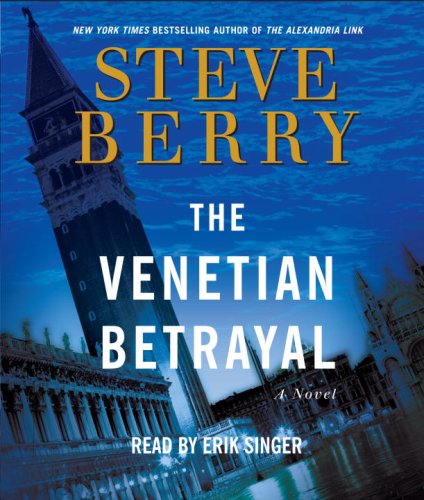The Venetian Betrayal by Steve Berry, ISBN 9780739341285