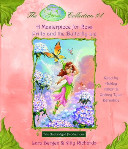 Disney Fairies Collection #4: A Masterpiece For Bess, Prilla And The Butterfly Lie