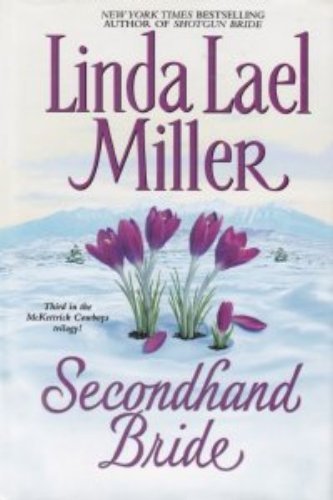 Secondhand Bride by Linda Lael Miller, ISBN 9780739447178