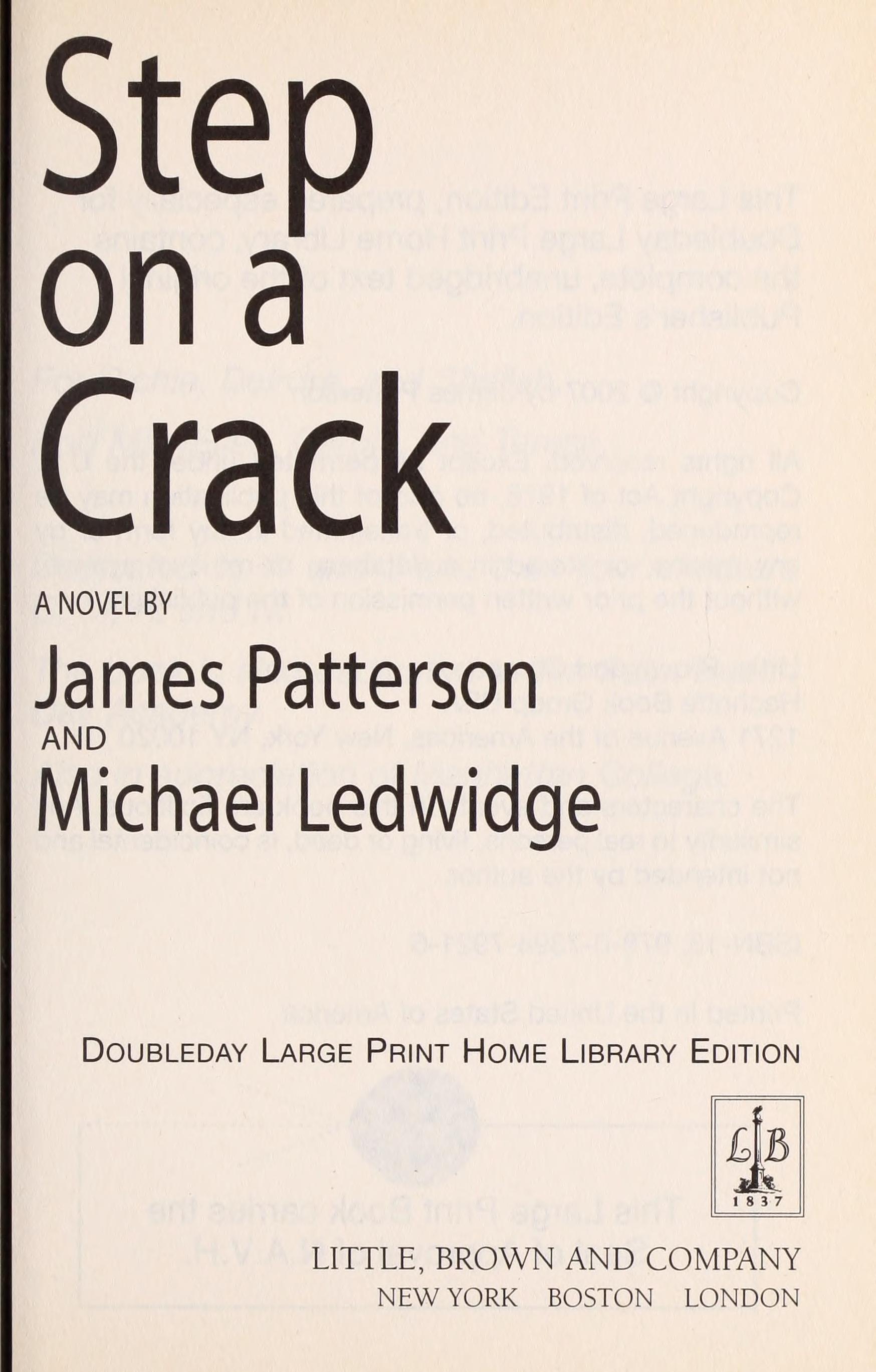 Step on a Crack - Large Print Edition by James Patterson & Michael Ledwidge, ISBN 9780739479216