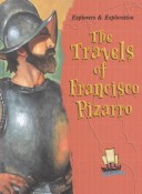 Travels of Francisco Pizarro Explorers and Exploration