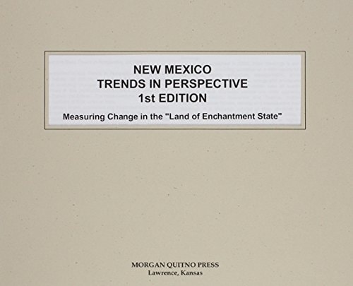 New Mexico State Trends In Perspective