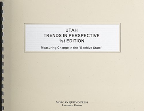 Utah State Trends In Perspective