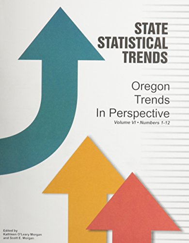 Oregon Trends In Perspective (Vol. 6)