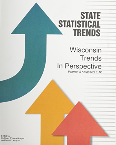 Wisconsin Trends In Perspective (Vol. 6)