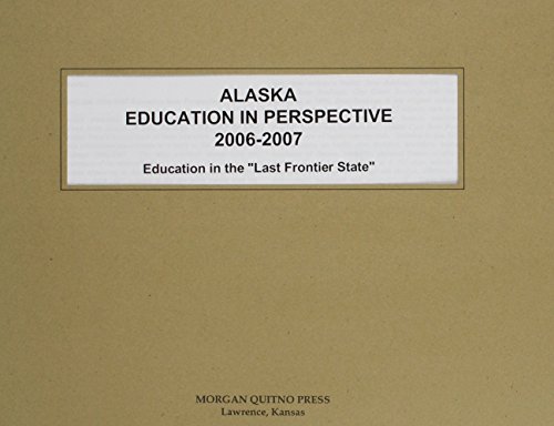 Alaska Education In Perspective 2006-07