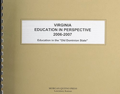 Virginia Education In Perspective 2006-2007