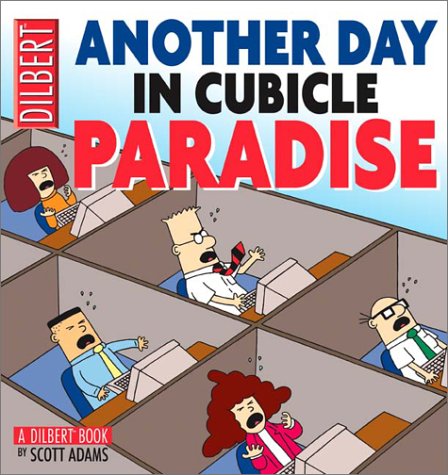 Another Day in Cubicle Paradise