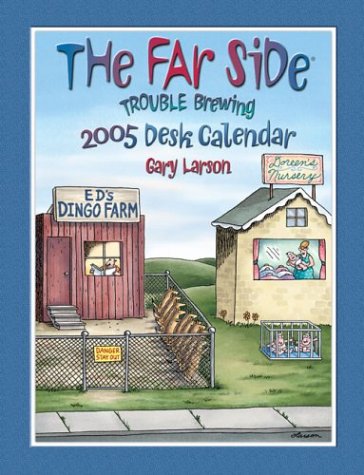 The Far Side Trouble Brewing: 2005 Desk Calendar