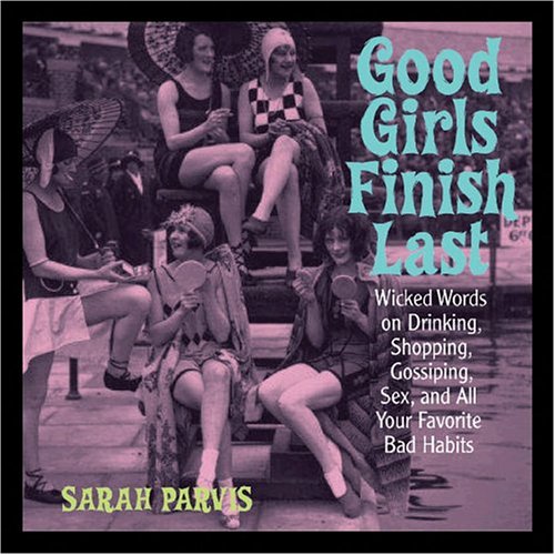 Good Girls Finish Last