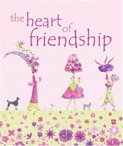 The Heart Of Friendship