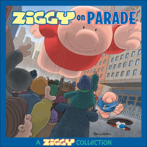 Ziggy On Parade: A Ziggy Collection