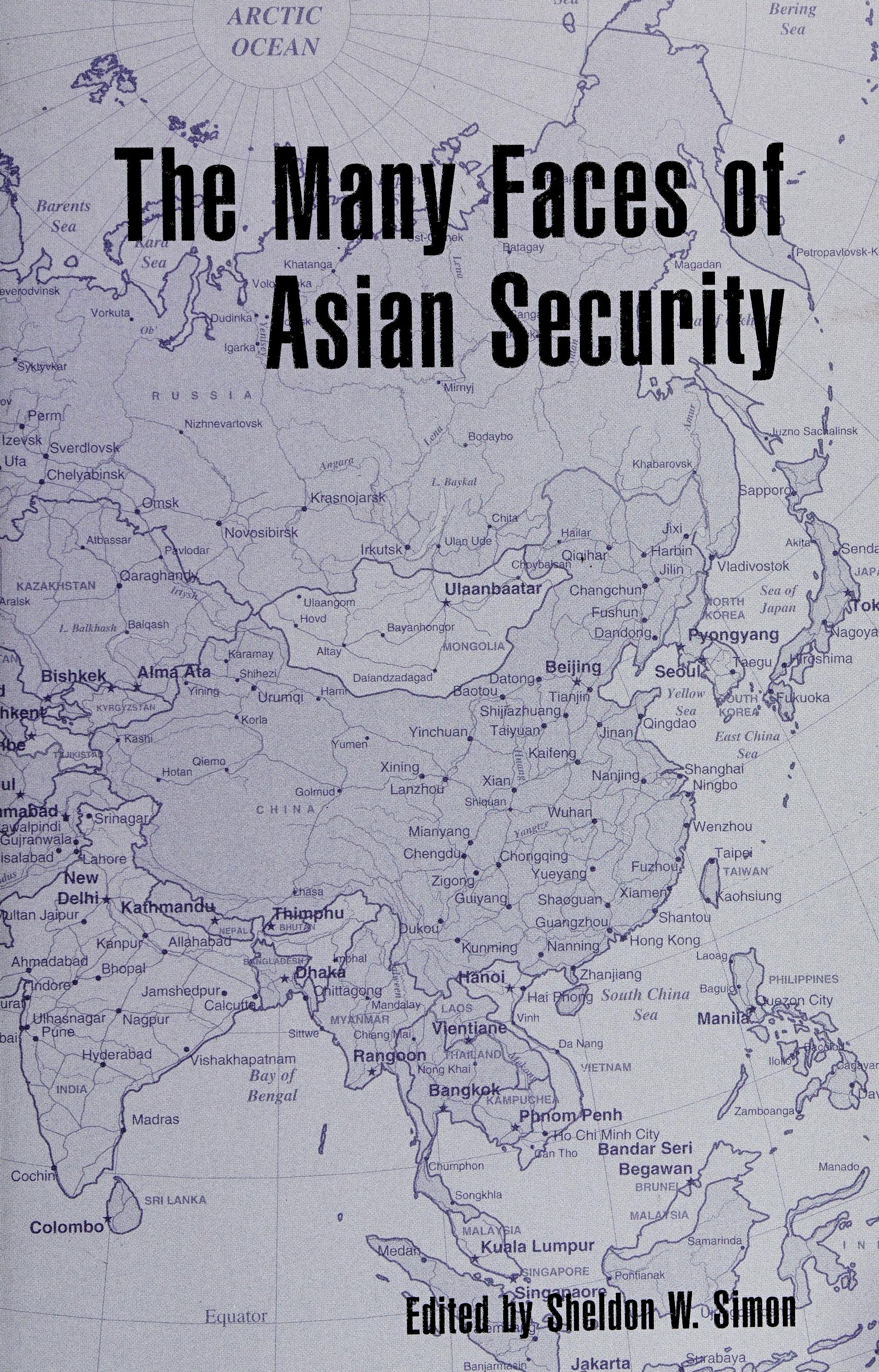 The Many Faces Of Asian Security